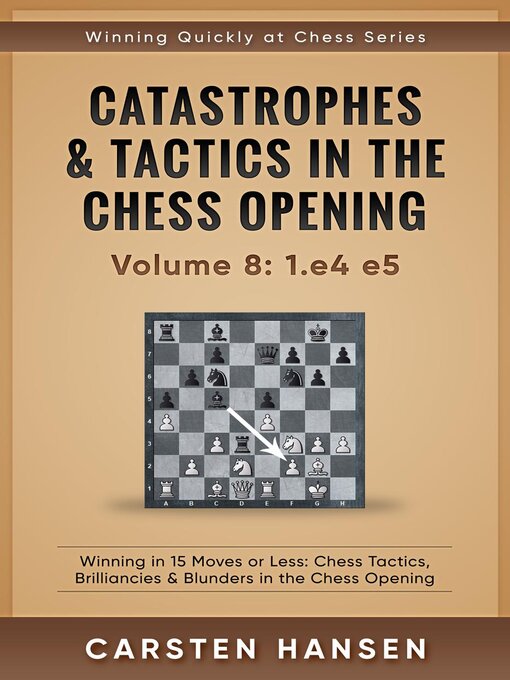 Cover image for Catastrophes & Tactics in the Chess Opening--vol 8